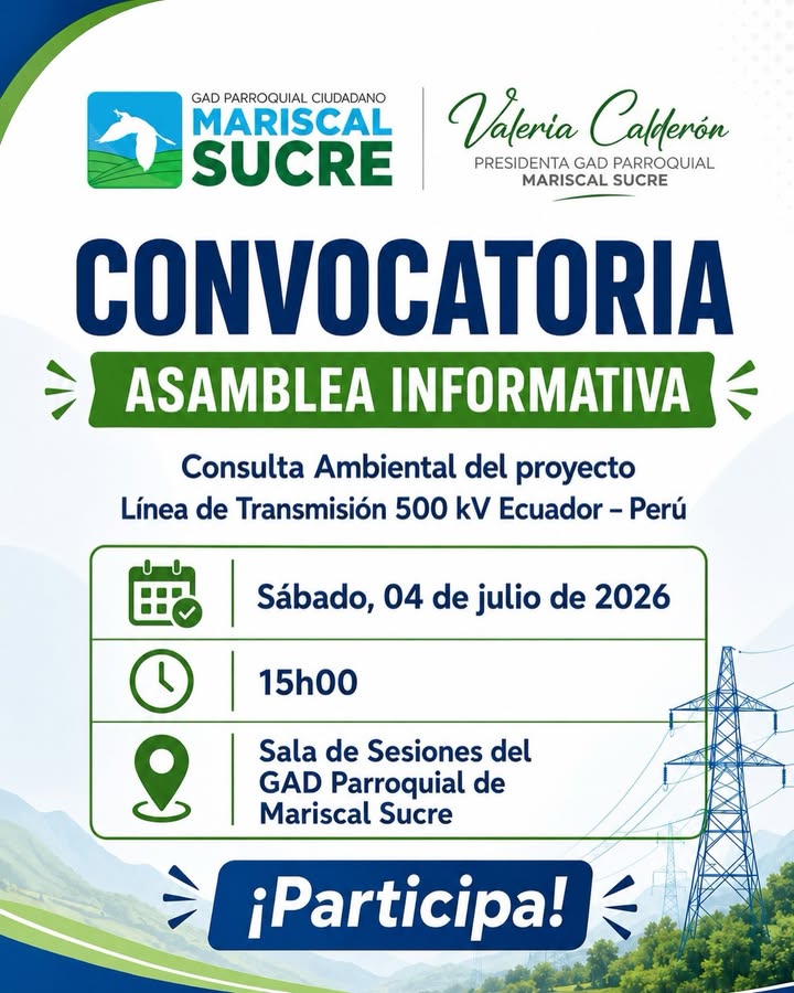 GAD Mariscal Sucre convoca asamblea informativa sobre línea eléctrica Ecuador-Perú